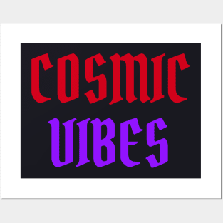 Cosmic Vibes Posters and Art